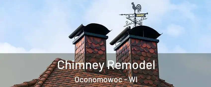  Chimney Remodel Oconomowoc - WI