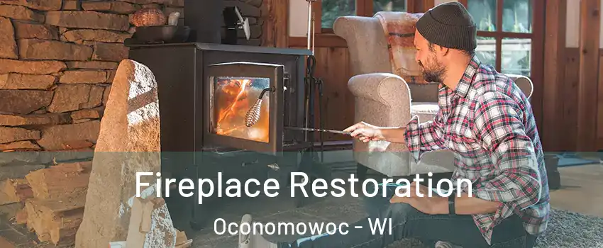  Fireplace Restoration Oconomowoc - WI