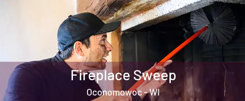  Fireplace Sweep Oconomowoc - WI