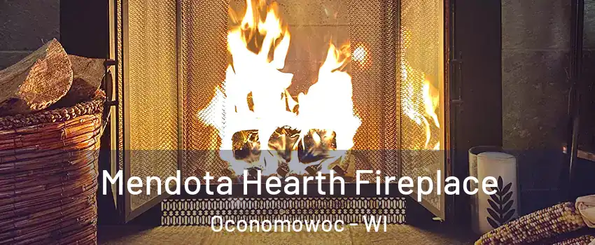  Mendota Hearth Fireplace Oconomowoc - WI